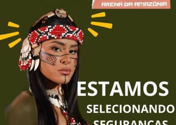 Festival da Cunha 2024 vai contratar seguranças com curso em dia para trabalhar na Arena da Amazônia