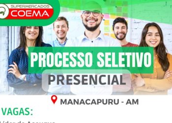 Supermercados Coema realiza Processo Seletivo Presencial em Manacapuru com Diversas Vagas para Quem Tem ou Não Tem Experiência