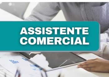Vaga para Assistente Comercial em Manaus: Salário de até R$ 3.700, benefícios e impacto social na Apuí Amazônia