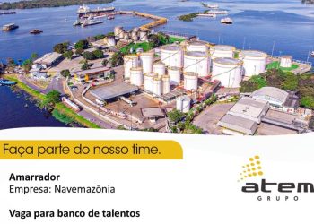 Vaga para Amarrador no Grupo Atem (Navemazônia) – Oportunidade no Banco de Talentos com Ensino Fundamental