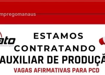Sato Metalúrgica abre vagas para Auxiliar de Produção em Manaus – Oportunidade para PCD