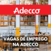 Auxiliar de Logística Adecco em Manaus: salário, benefícios e como se candidatar