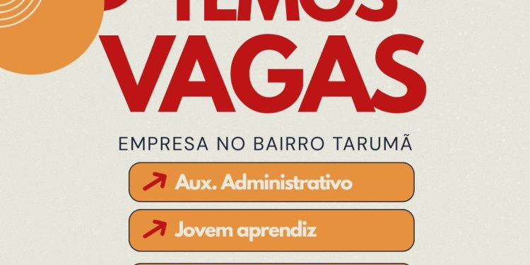 Veja as vagas de emprego em Manaus abertas para Auxiliar Administrativo, Jovem Aprendiz, Auxiliar de Depósito, Atendente de Loja e Operador de Caixa.
