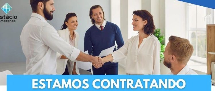 Estácio Amazonas abre vaga para Assistente Administrativo II – veja como se candidatar