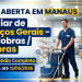 Auxiliar de Serviços Gerais na Rondobras (Fortbras) em Manaus: