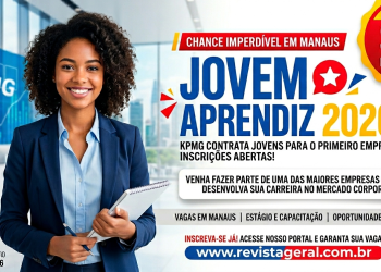 Jovem Aprendiz KPMG 2026 em Manaus: veja como garantir sua vaga e começar a trabalhar