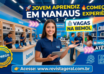 Jovem Aprendiz em Manaus: Bemol Abre Banco de Talentos com Inscrição até 2026