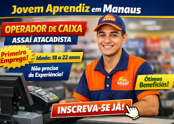 Jovem Aprendiz em Manaus: Operador de Caixa no Assaí Atacadista – Veja Como Garantir Sua Vaga!