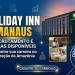 Rede Holiday Inn Manaus abre vagas: veja como participar e garantir sua chance de emprego
