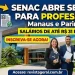 Senac abre seleção para professores em Manaus e Parintins; veja salários e inscrição