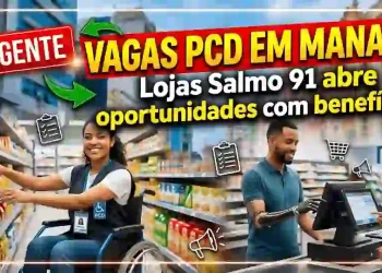 Lojas Salmo 91 abre vagas para PCD em Manaus com benefícios; veja como enviar currículo