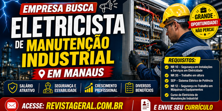 Empresa busca Eletricista de Manutenção Industrial em Manaus: veja requisitos, funções e como enviar currículo por e-mail