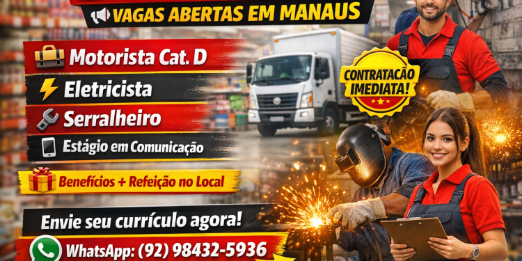 Vagas no Baratão em Manaus: Motorista, Eletricista, Serralheiro e Estágio – Veja Como Se Candidatar