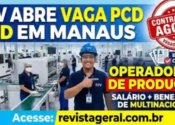 TPV abre vaga PCD para Operador de Produção em Manaus