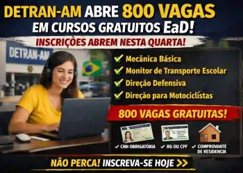 Detran-AM abre 800 vagas em cursos gratuitos EaD: inscrições começam nesta quarta