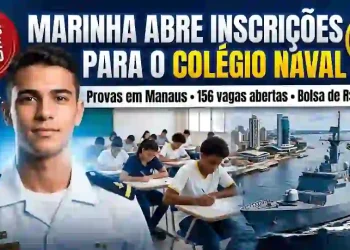 Marinha abre inscrições para o Colégio Naval com provas em Manaus