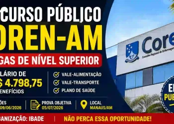 COREN-AM abre concurso 2026 com 9 vagas e salário de R$ 4.798