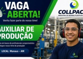 Vaga para Auxiliar de Produção em Manaus – Collpack Abre Oportunidade na Indústria
