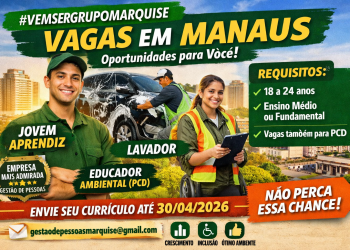 Vagas no Grupo Marquise em Manaus: Jovem Aprendiz, Lavador e Educador Ambiental – Saiba Como Participar
