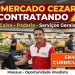 Supermercado Cezar abre vagas em Manaus: Repositor, Caixa e mais