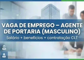 Agente de Portaria Masculino em Manaus | Salário + Benefícios