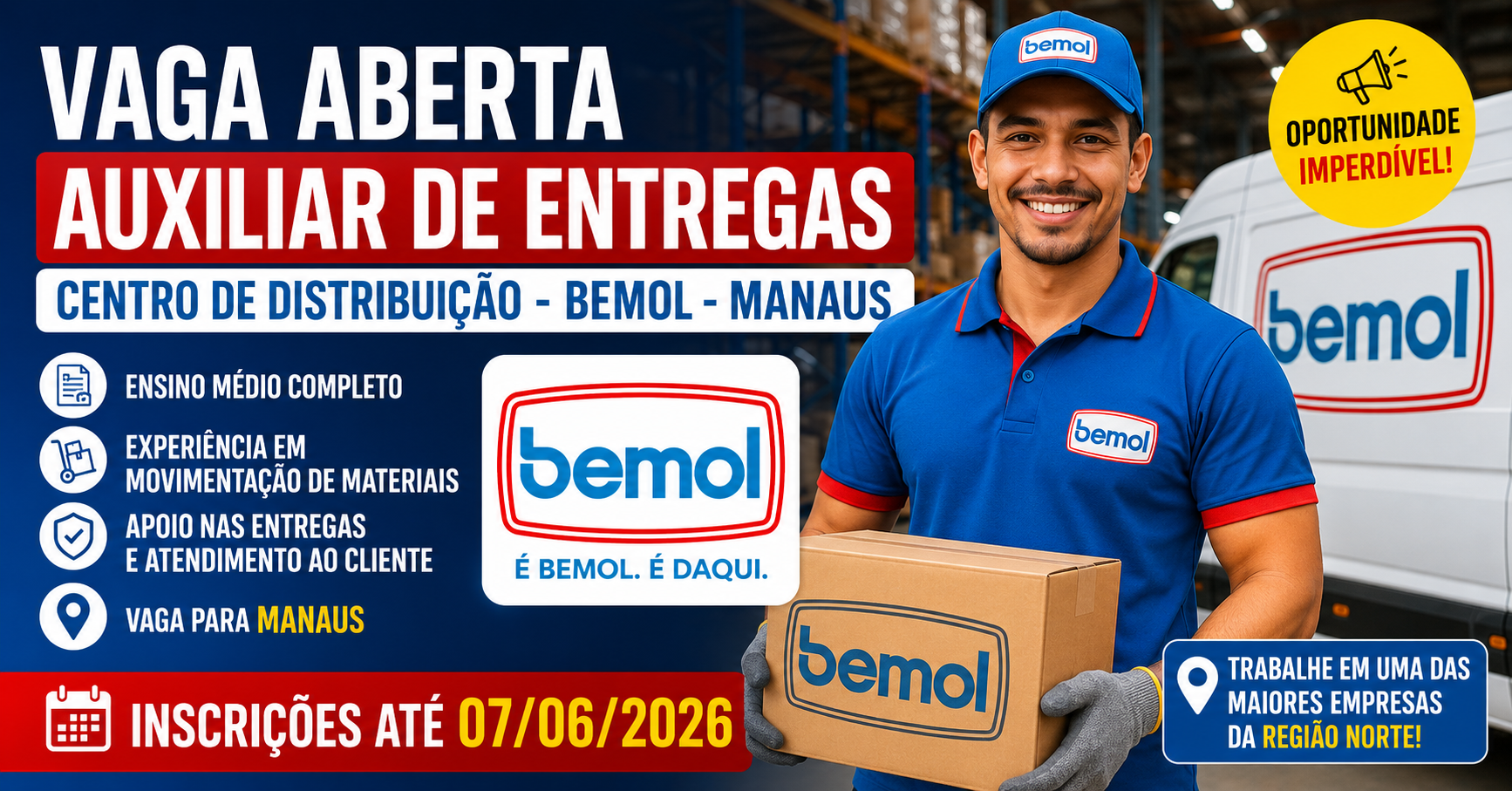 Auxiliar de Entregas na Bemol em Manaus: vaga aberta no Centro de Distribuição