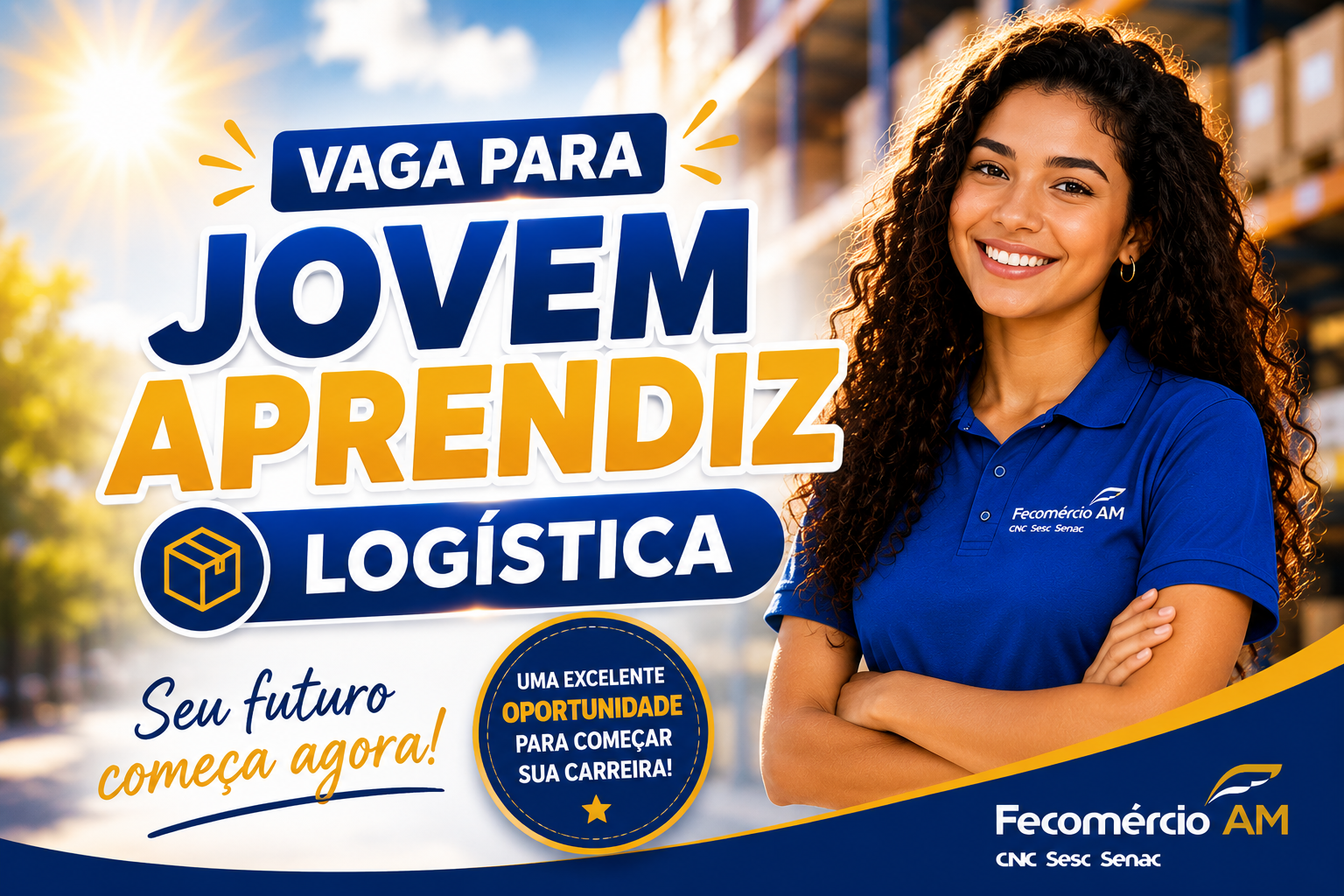 Fecomércio AM abre vaga para Jovem Aprendiz em Logística em Manaus; inscrições vão até 28 de maio