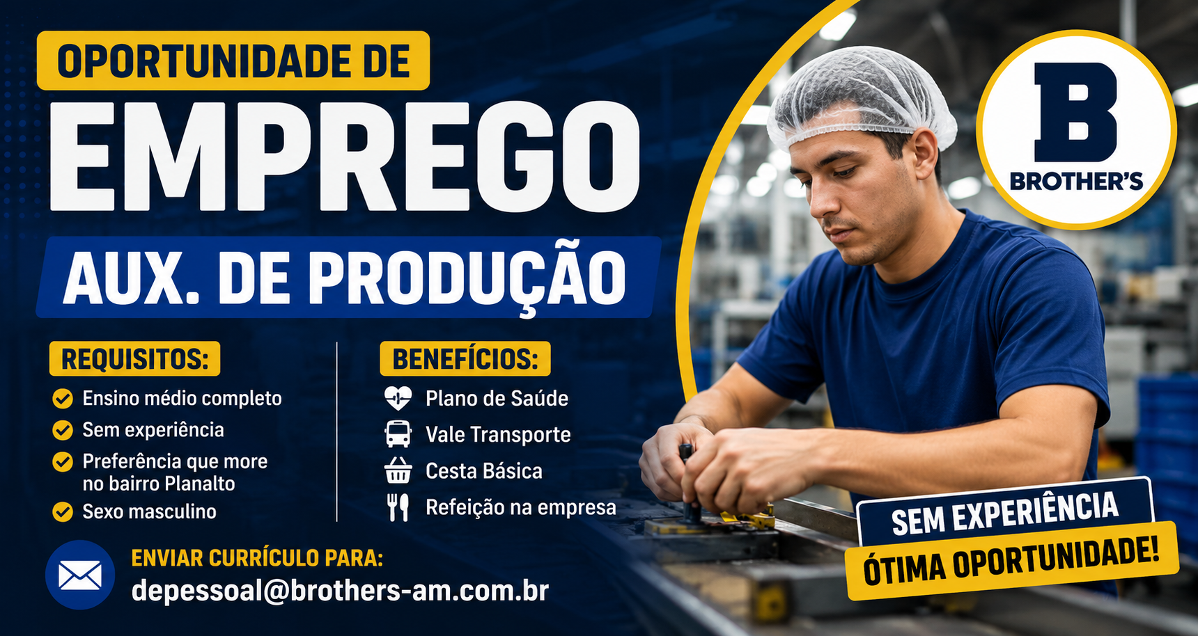 Brother’s abre vaga para Auxiliar de Produção em Manaus sem exigir experiência