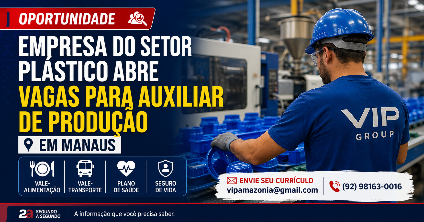 Vip Group abre vagas para auxiliar de produção no Polo Industrial de Manaus