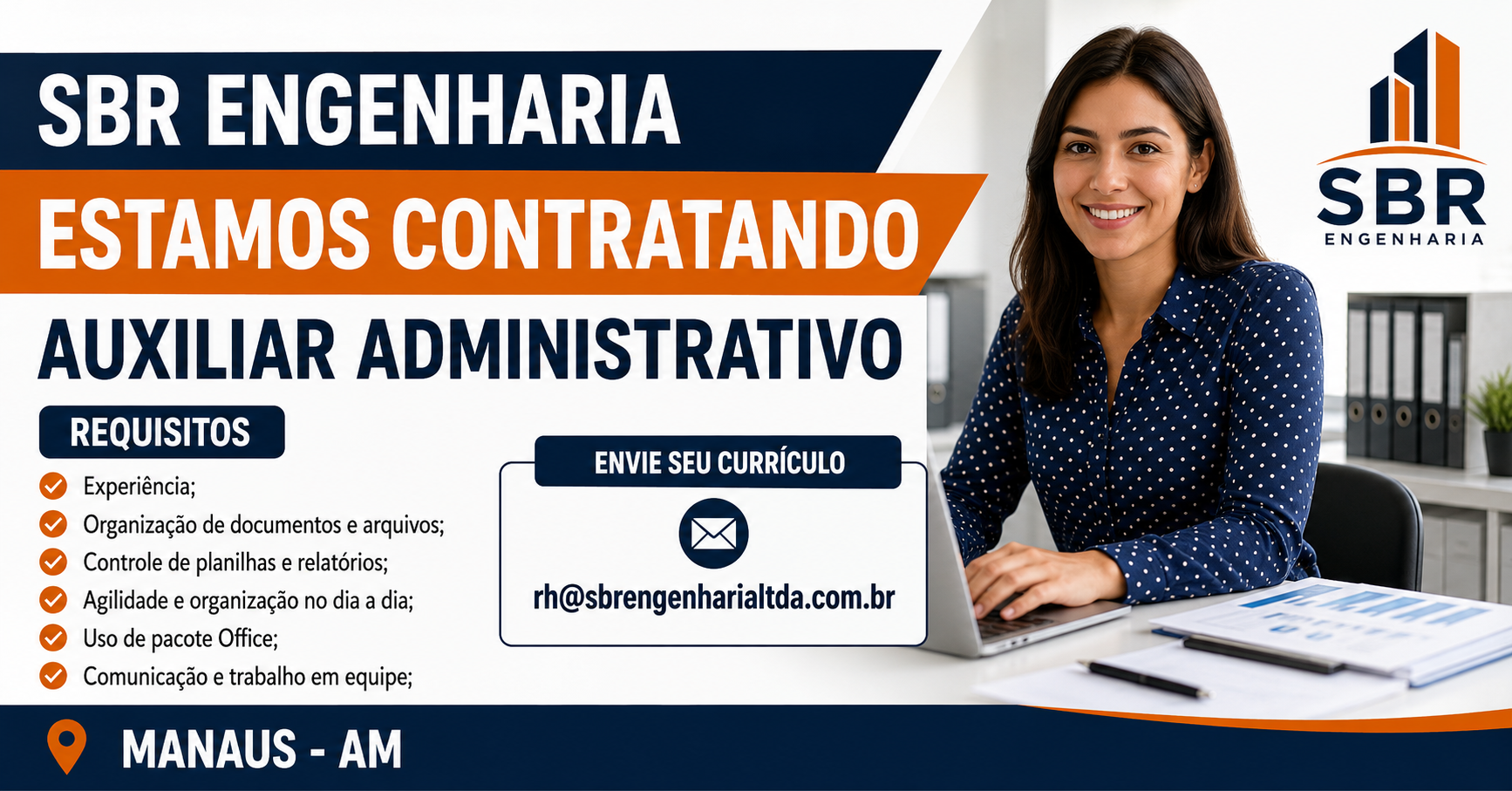 SBR Engenharia abre vaga para Auxiliar Administrativo em Manaus