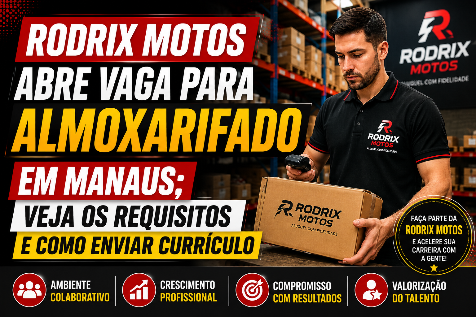 Rodrix Motos Abre Vaga para Almoxarifado em Manaus; Saiba Como se Candidatar