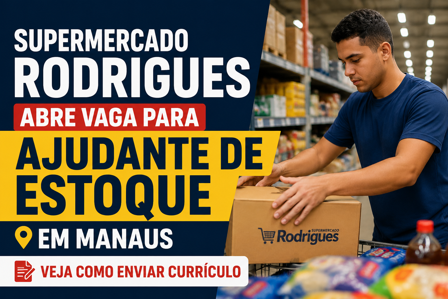 Supermercado Rodrigues abre vaga para Ajudante de Estoque em Manaus; veja como enviar currículo