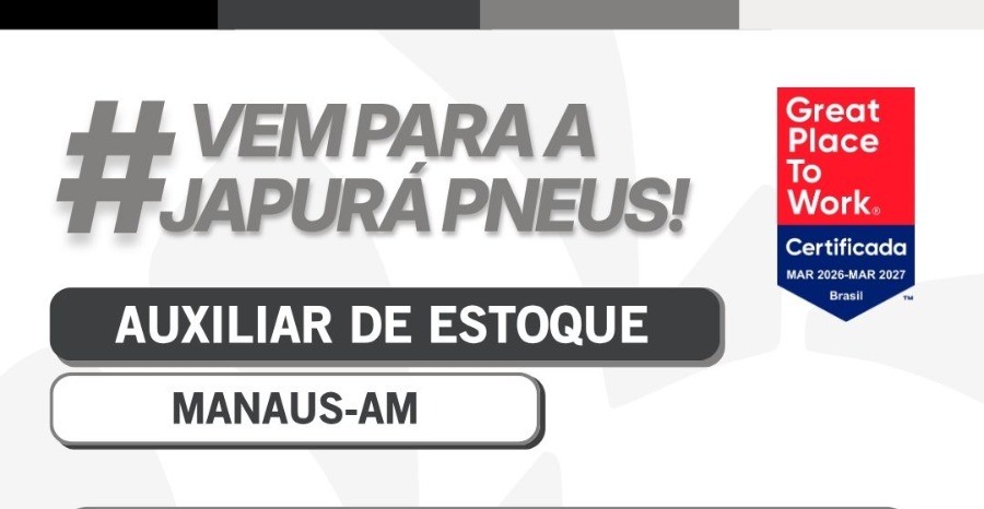Japurá Pneus Contrata Auxiliar de Estoque em Manaus: Confira os Benefícios e Saiba Como Enviar seu Currículo