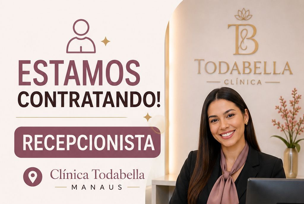 Clínica Todabella Contrata Recepcionista em Manaus; Confira os Requisitos e Como Enviar Currículo