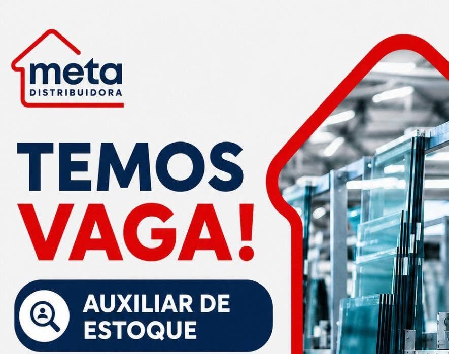 📦 Meta Distribuidora Está Contratando Auxiliar de Estoque em Manaus! Veja Como Enviar Seu Currículo