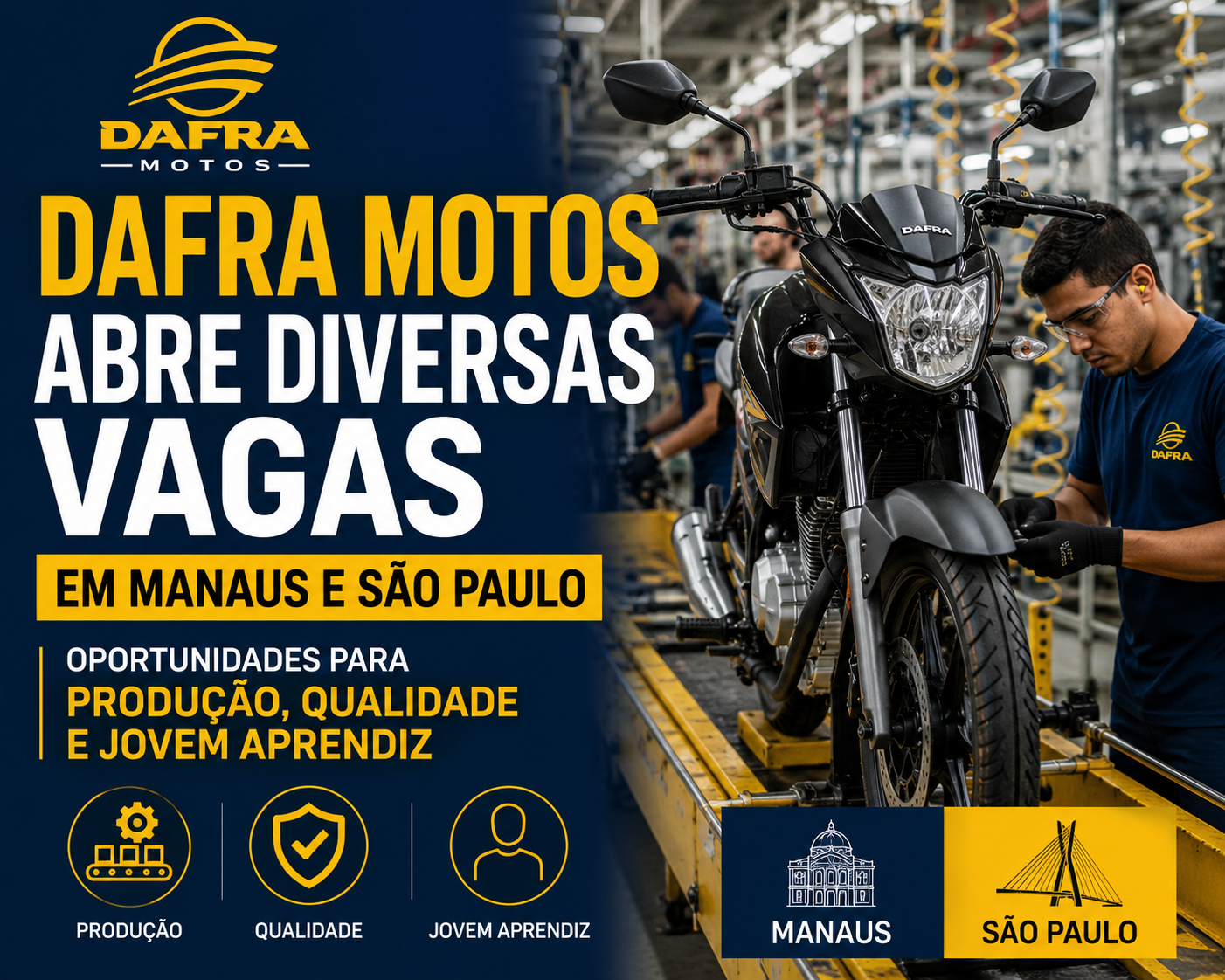Dafra Motos abre vagas em Manaus : Produção, Qualidade e Jovem Aprendiz