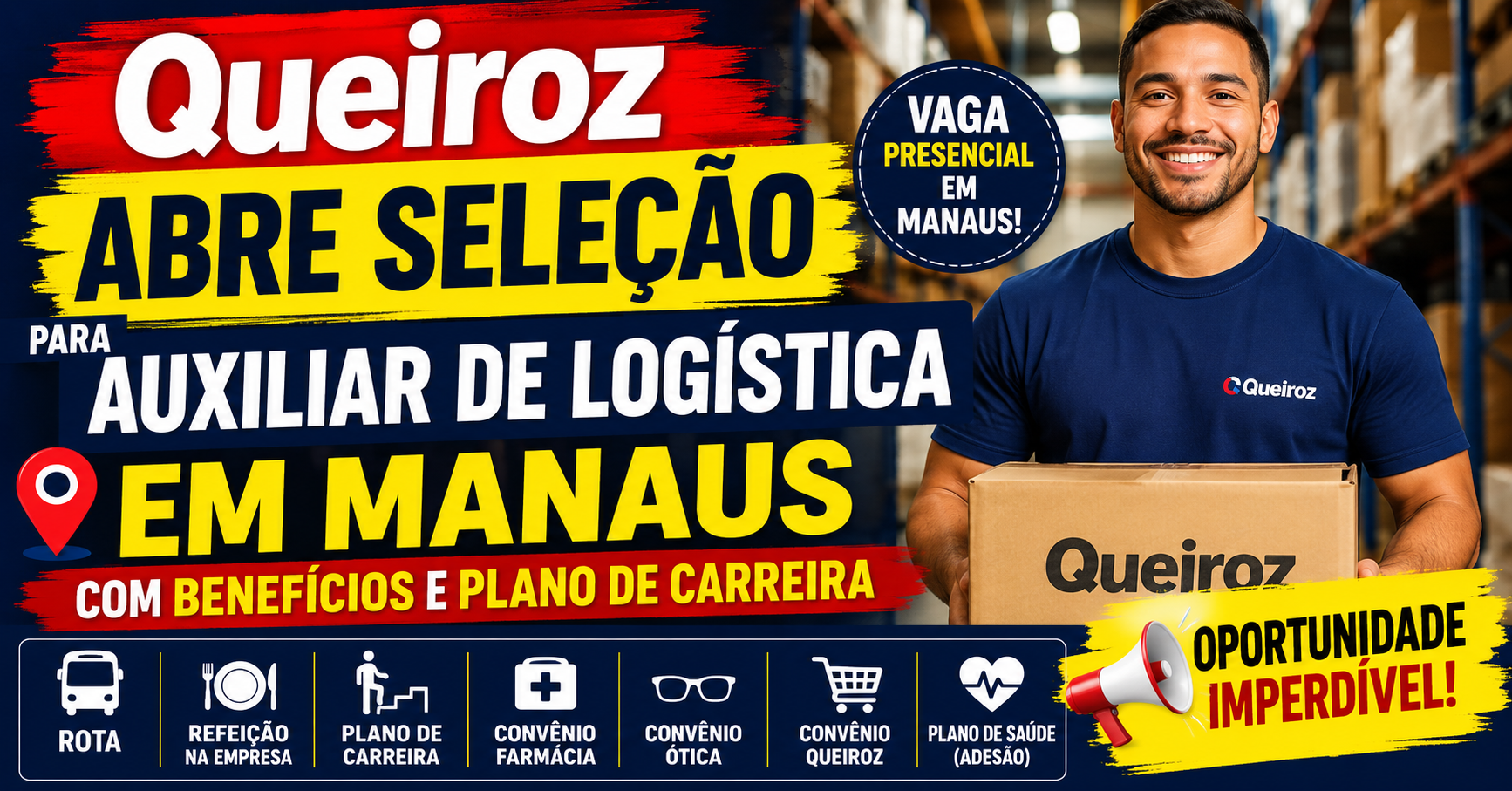 Queiroz Abre Seleção para Auxiliar de Logística em Manaus com Benefícios e Plano de Carreira