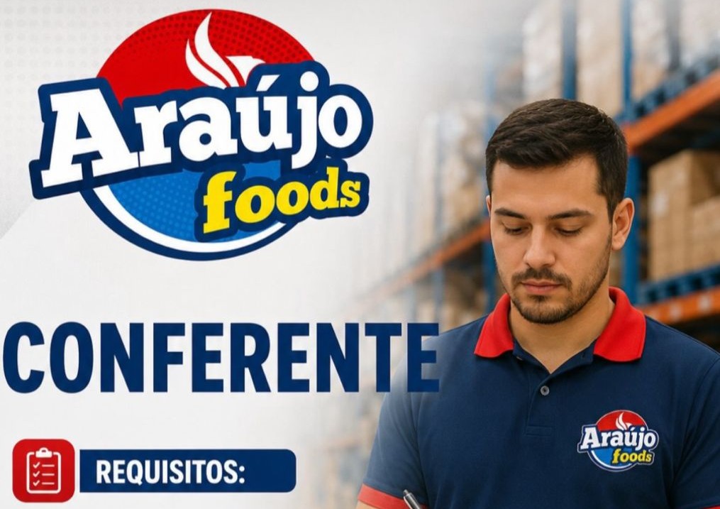 Vaga para Conferente na Araújo Foods: Confira os Requisitos e Como Enviar seu Currículo