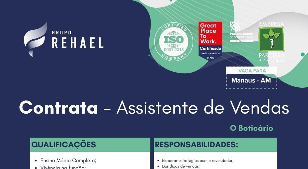 Assistente de Vendas O Boticário: Grupo Rehael abre vagas em Manaus