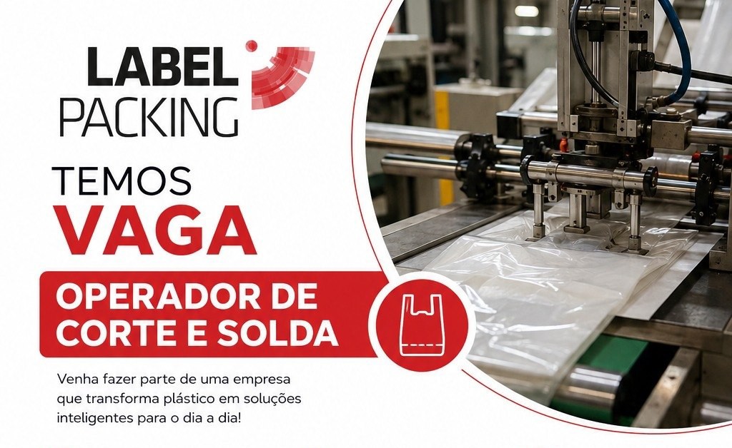 Operador de Corte e Solda: Label Packing abre vaga de emprego com benefícios e plano de carreira