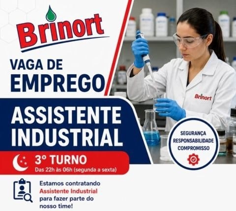 Brinort abre vaga para Assistente Industrial no 3º Turno; veja requisitos e como enviar currículo