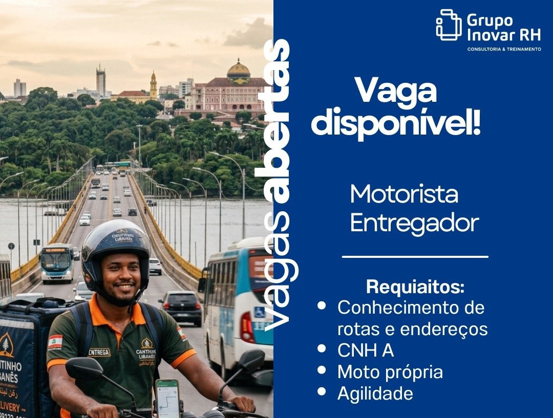 Vaga para Motorista Entregador em Manaus | Salário R$ 1.621 + Periculosidade