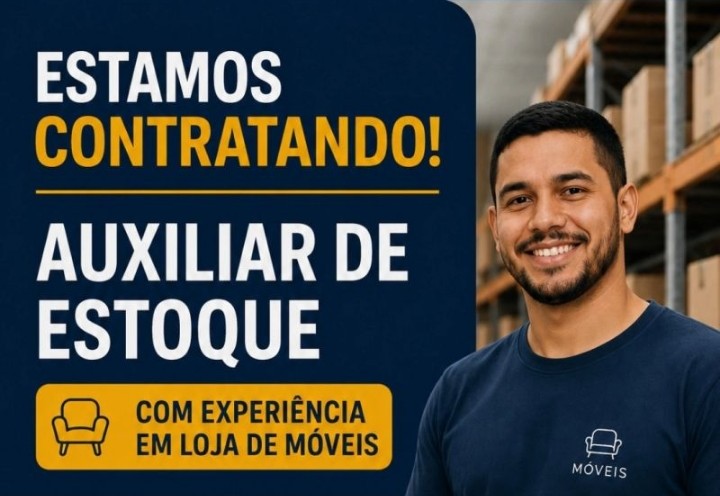Loja de Móveis abre vaga para Auxiliar de Estoque em Manaus com experiência