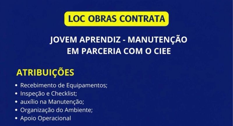 LOC Obras abre vaga para Jovem Aprendiz em Manutenção com CIEE