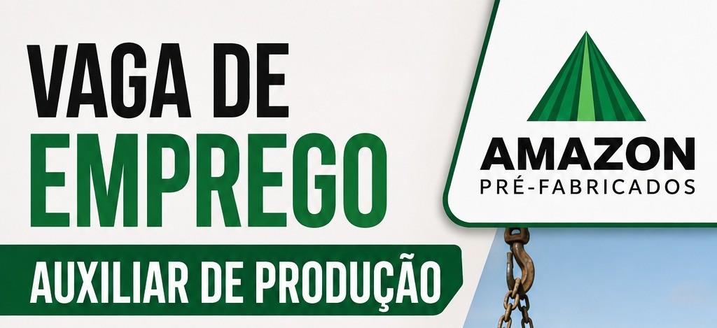 🚨 Amazon Pré-Fabricados abre vaga para Auxiliar de Produção; confira os requisitos