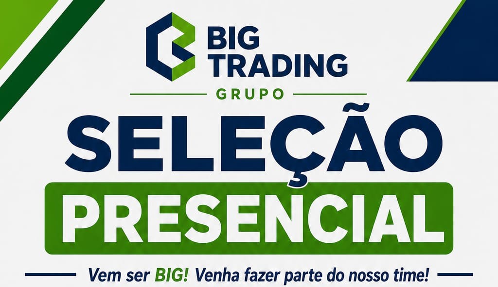 Big Trading faz seleção presencial em Manaus dia 28/08 para várias vagas