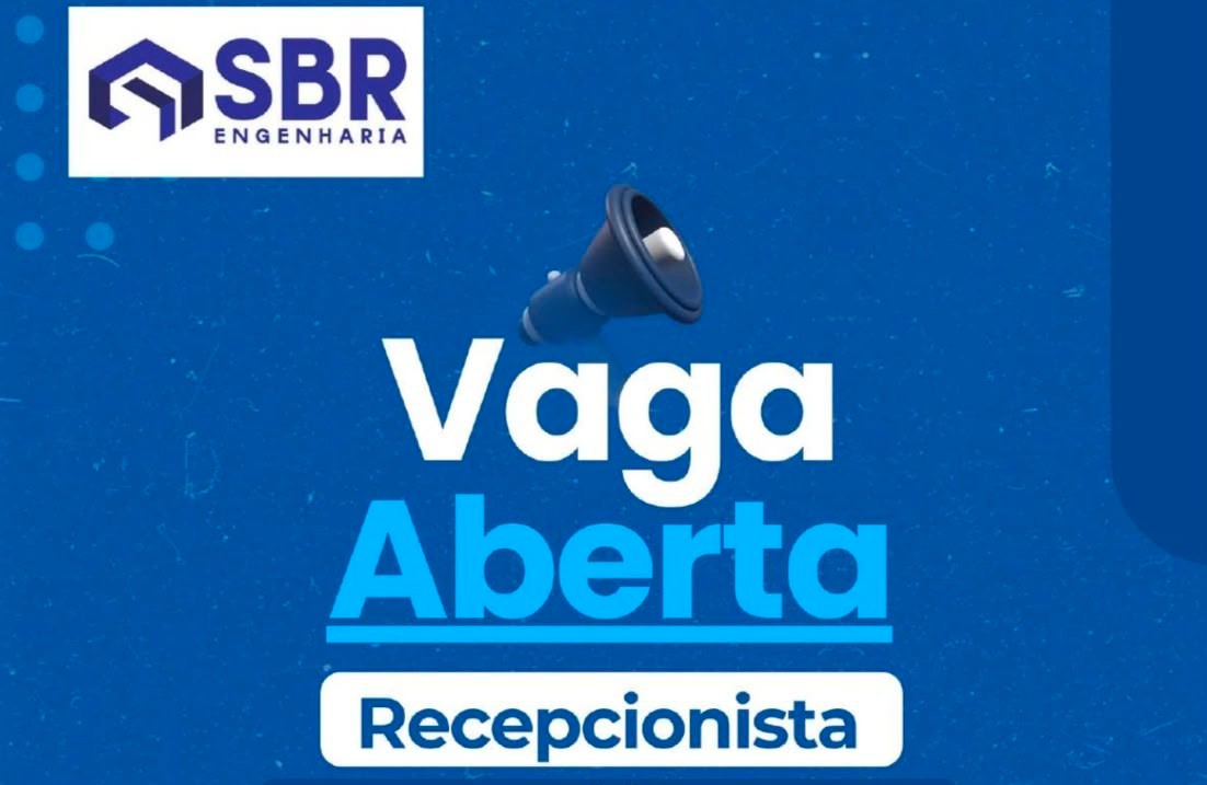 SBR Engenharia abre vaga para Recepcionista em Manaus | Requisitos e candidatura