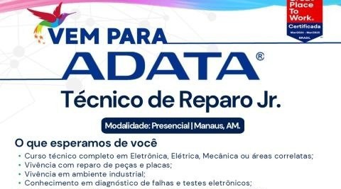 ADATA abre vagas de empregos em Manaus; veja requisitos