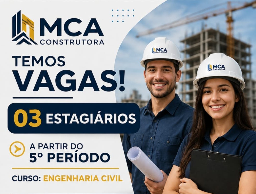 MCA Construtora abre 3 vagas de estágio em Engenharia Civil