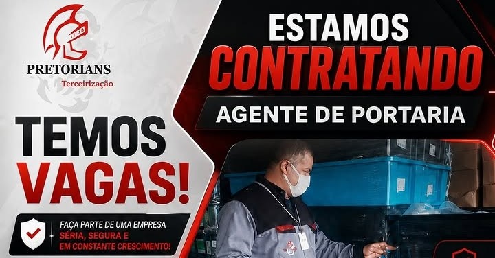 🚨 Pretorians abre vagas para Agente de Portaria em Manaus; veja como se candidatar